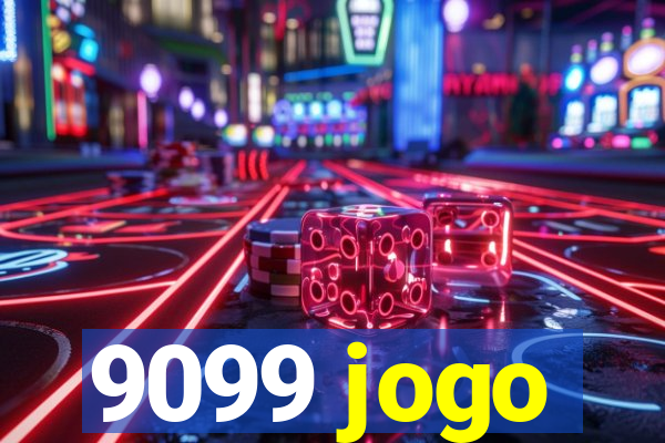 9099 jogo